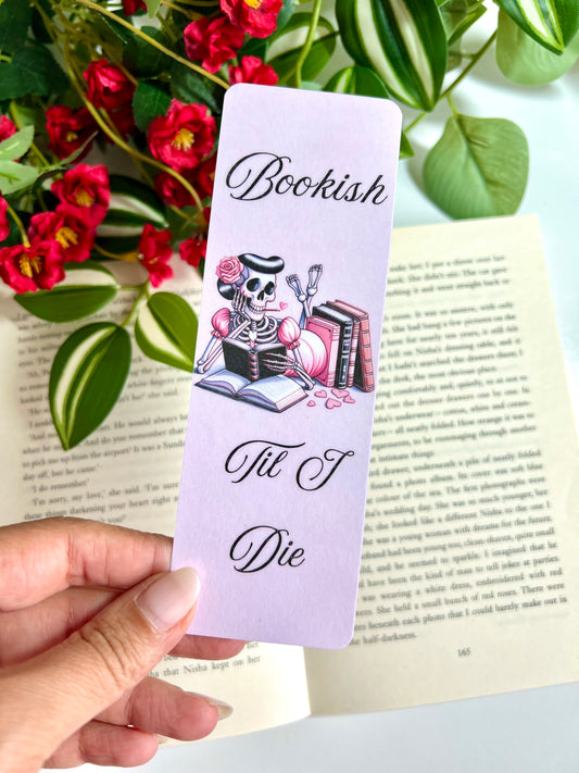 Bookish Til I Die Bookmark