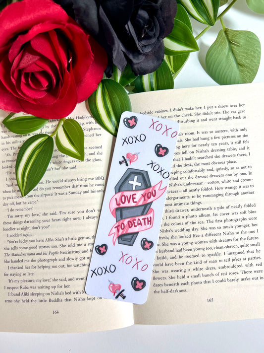 Valentines Love You to Death Bookmark