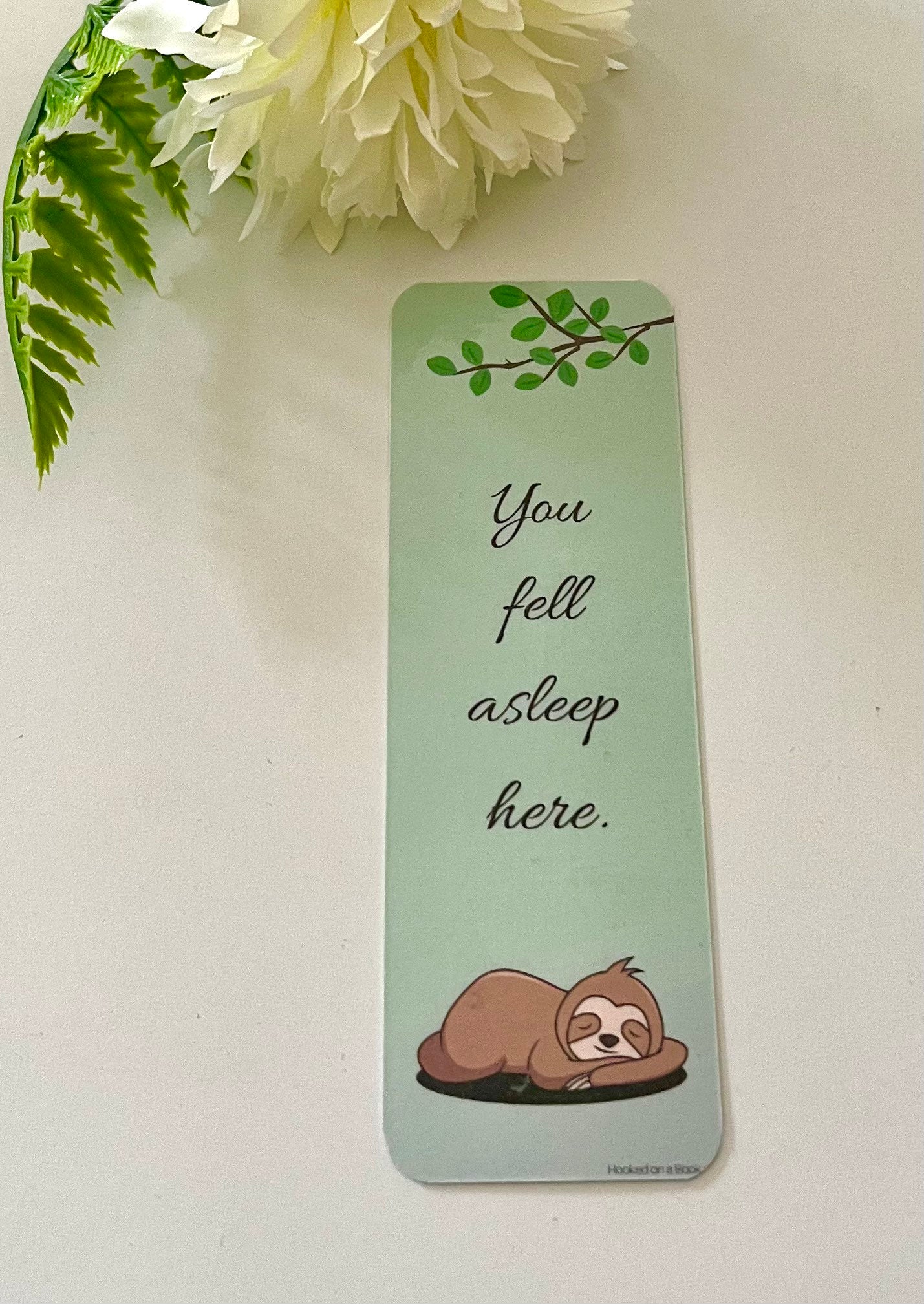 You Fell Asleep Here Bookmark