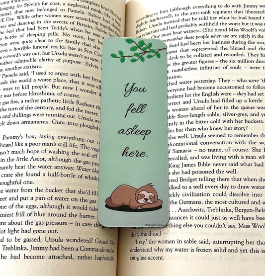 You Fell Asleep Here Bookmark