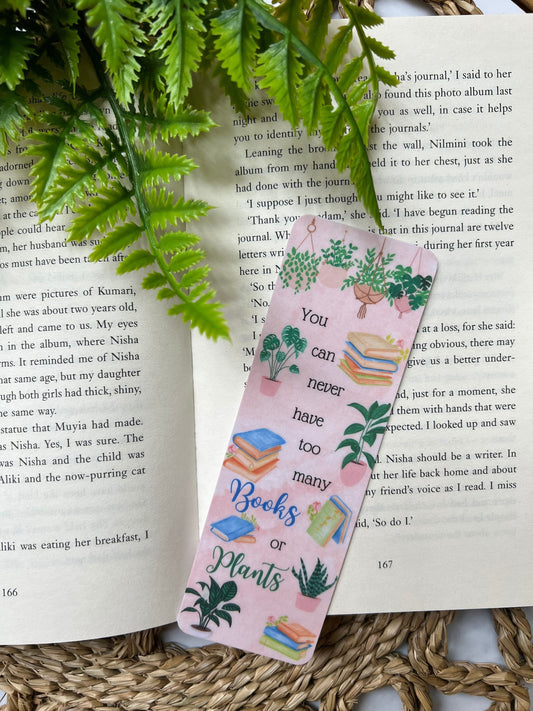 You Can Never Have Too Many Books Or Plants