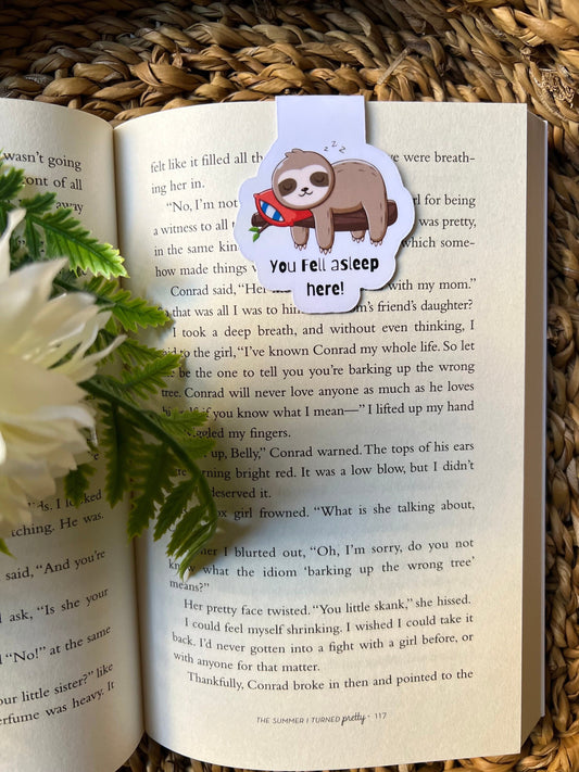 You Fell Asleep Here Magnetic Bookmark