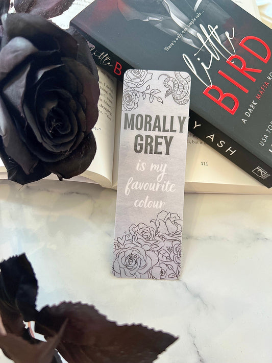Morally Grey is my Favourite Colour Bookmark