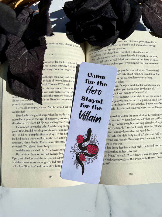 Came for the Hero stayed for the Villain Bookmark