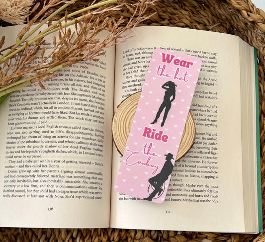 Wear The Hat, Ride the Cowboy Bookmark
