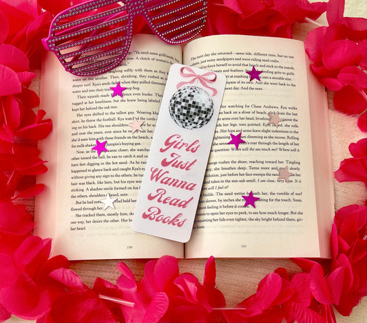 Girls Just Wanna Read Books Bookmark
